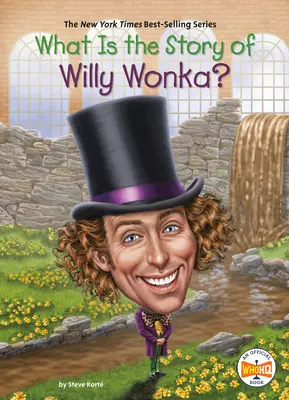 Quelle est l'histoire de Willy Wonka ? - What Is the Story of Willy Wonka?