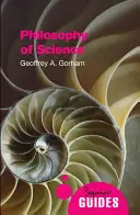 Philosophie des sciences : Guide du débutant - Philosophy of Science: A Beginner's Guide