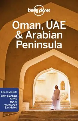 Lonely Planet Oman, Uae & Péninsule Arabique 6 - Lonely Planet Oman, Uae & Arabian Peninsula 6