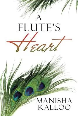 Le cœur d'une flûte - A Flute's Heart