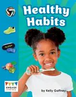 Des habitudes saines - Healthy Habits