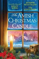 La bougie de Noël amish - The Amish Christmas Candle