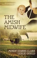 La sage-femme amish, 1 - The Amish Midwife, 1