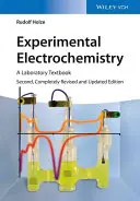 Electrochimie expérimentale : Un manuel de laboratoire - Experimental Electrochemistry: A Laboratory Textbook