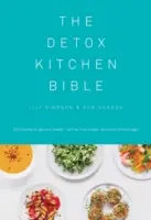 La Bible de la cuisine détox - The Detox Kitchen Bible
