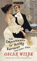 L'importance d'être généreux et autres pièces de théâtre - The Importance of Being Earnest and Other Plays