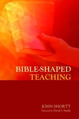 L'enseignement façonné par la Bible - Bible-Shaped Teaching