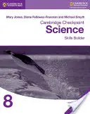 Cambridge Checkpoint Science Skills Builder Workbook 8 (en anglais) - Cambridge Checkpoint Science Skills Builder Workbook 8