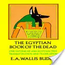 Le livre des morts égyptien - The Egyptian Book of the Dead