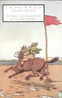 Le Playboy du monde occidental et deux autres pièces irlandaises - The Playboy of the Western World and Two Other Irish Plays