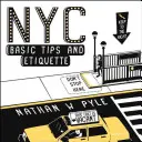 Conseils de base et étiquette à NYC - NYC Basic Tips and Etiquette