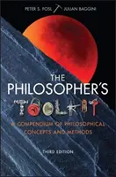 La boîte à outils du philosophe : Un recueil de concepts et de méthodes philosophiques - The Philosopher's Toolkit: A Compendium of Philosophical Concepts and Methods