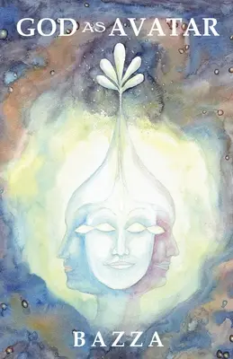 Dieu en tant qu'avatar - God as Avatar