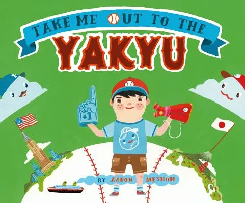 Emmenez-moi au Yakyu - Take Me Out to the Yakyu