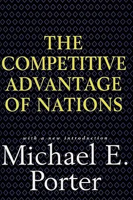 L'avantage concurrentiel des nations - Competitive Advantage of Nations