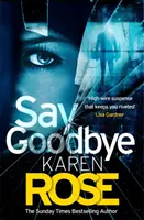 Say Goodbye (La série Sacramento, livre 3) - Say Goodbye (The Sacramento Series Book 3)