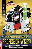 EDGE : I HERO : Megahero : Les plans empoisonnés du professeur Weird - EDGE: I HERO: Megahero: The Poisonous Plans of Professor Weird