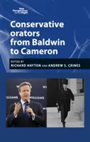 Les orateurs conservateurs : De Baldwin à Cameron - Conservative Orators: From Baldwin to Cameron
