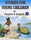 Histoires pour jeunes enfants en panjabi et en anglais - Stories for Young Children in Panjabi and English