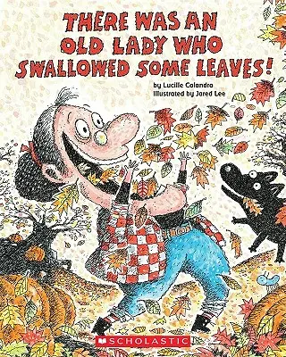 Il était une vieille dame qui avait avalé des feuilles ! - There Was an Old Lady Who Swallowed Some Leaves!