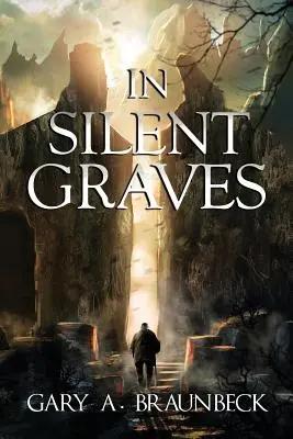 Dans les tombes silencieuses - In Silent Graves