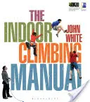 Manuel d'escalade en salle - Indoor Climbing Manual