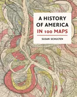 Histoire de l'Amérique en 100 cartes - History of America in 100 Maps