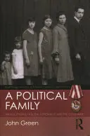 Famille politique - Les Kuczynski, le fascisme, l'espionnage et la guerre froide - Political Family - The Kuczynskis, Fascism, Espionage and The Cold War