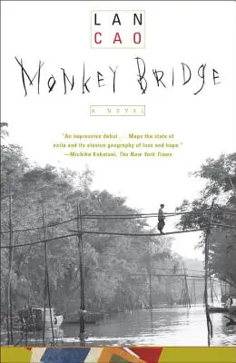 Pont de singe - Monkey Bridge