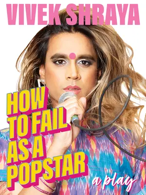 Comment échouer en tant que popstar - How to Fail as a Popstar