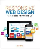 Conception de sites web réactifs avec Adobe Photoshop - Responsive Web Design with Adobe Photoshop