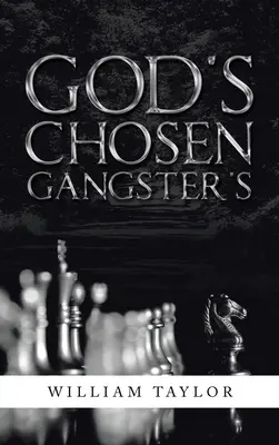 Le gangster élu de Dieu - God's Chosen Gangster's