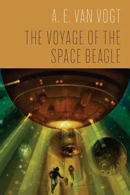 Le voyage du Space Beagle - The Voyage of the Space Beagle