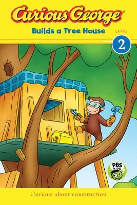 Curieux George construit une cabane dans l'arbre - Curious George Builds a Tree House