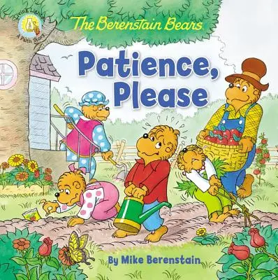 Les ours Berenstain - Patience, s'il vous plaît - The Berenstain Bears Patience, Please