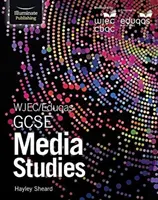 WJEC/Eduqas GCSE Media Studies : Livre de l'élève - WJEC/Eduqas GCSE Media Studies: Student Book