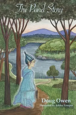 L'histoire de l'étang - The Pond Story