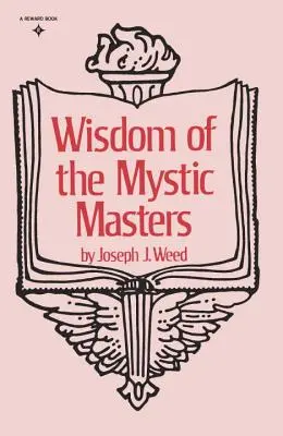 Sagesse des maîtres mystiques - Wisdom of the Mystic Masters