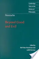 Nietzsche : Par-delà le bien et le mal : prélude à une philosophie de l'avenir - Nietzsche: Beyond Good and Evil: Prelude to a Philosophy of the Future
