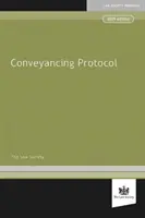 Protocole du Barreau en matière de transfert de propriété - Law Society Conveyancing Protocol