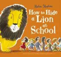 Comment cacher un lion à l'école - How to Hide a Lion at School