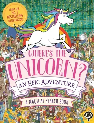 Où est la licorne ? une aventure épique - Where's the Unicorn? an Epic Adventure