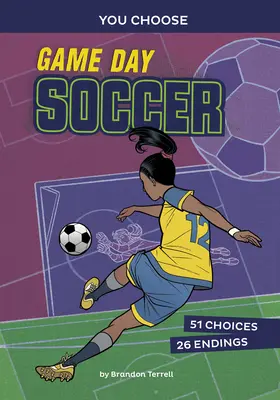 Game Day Soccer : Une histoire sportive interactive - Game Day Soccer: An Interactive Sports Story