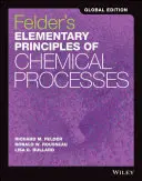 Principes élémentaires des processus chimiques de Felder - Felder's Elementary Principles of Chemical Processes