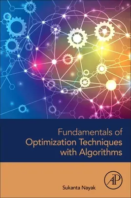 Fondamentaux des techniques d'optimisation avec algorithmes - Fundamentals of Optimization Techniques with Algorithms