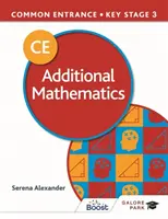 Common Entrance 13+ Additional Mathematics for ISEB CE and KS3 (en anglais) - Common Entrance 13+ Additional Mathematics for ISEB CE and KS3