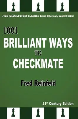 1001 façons brillantes de faire échec et mat - 1001 Brilliant Ways to Checkmate