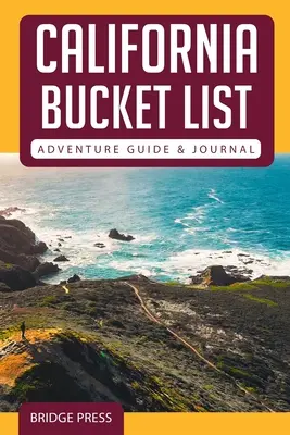 Guide et journal de la liste d'aventures de la Californie - California Bucket List Adventure Guide & Journal