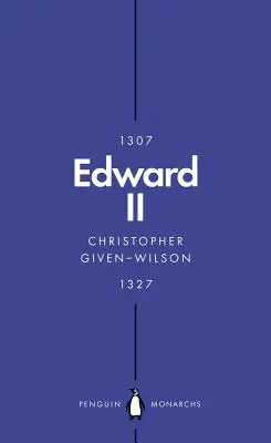 Édouard II (Penguin Monarchs) : Les terreurs de la royauté - Edward II (Penguin Monarchs): The Terrors of Kingship
