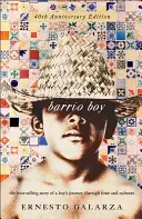 Barrio Boy : édition du 40e anniversaire - Barrio Boy: 40th Anniversary Edition